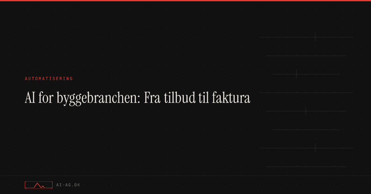 AI for byggebranchen: Fra tilbud til faktura