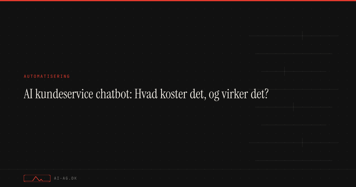 AI kundeservice chatbot: Hvad koster det, og virker det?