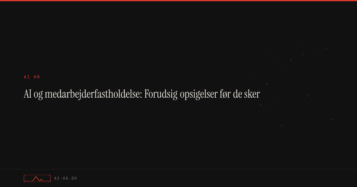 AI og medarbejderfastholdelse: Forudsig opsigelser før de sker